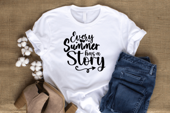 Every Summer Has a Story - SVG Design