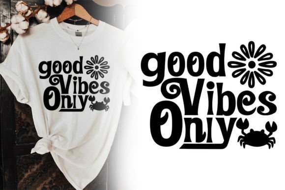 Funny Summer Shirt Good Vibes Only Graphics