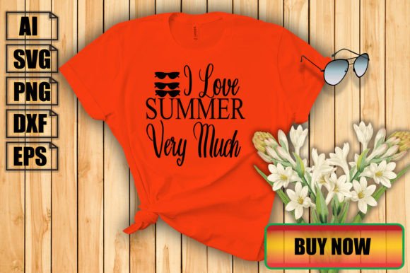 I Love Summer Very Much Graphics