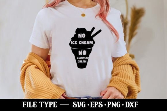 No Ice Cream No Summer Dream Graphics