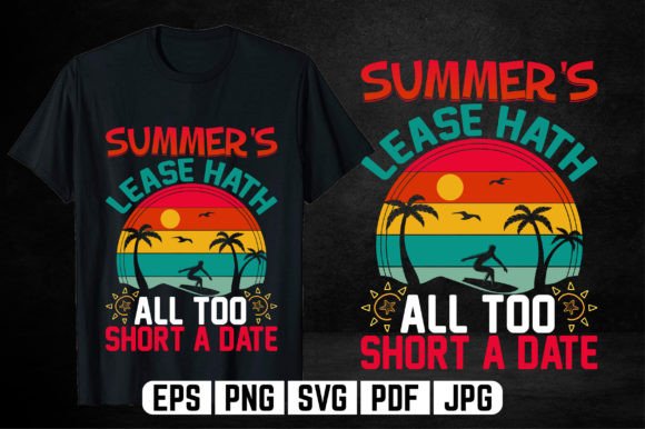 Summer s Lease Hath: Graphics and T-Shirt Designs