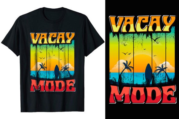 VACAY MODE, Summer T-shirt Design